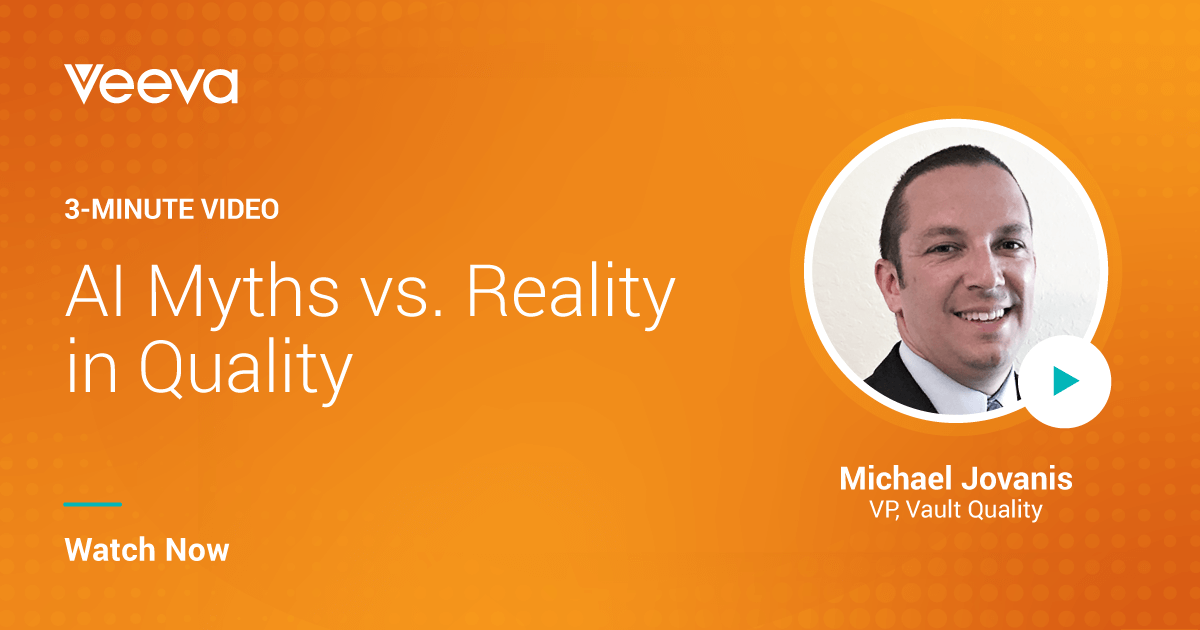 Ai Myths Vs Reality In Quality Veeva