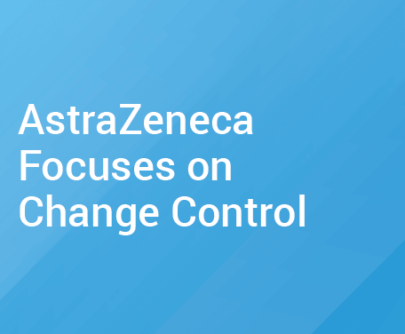 AstraZeneca Focuses on Change Control