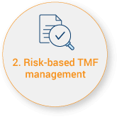 Risk-based TMF management