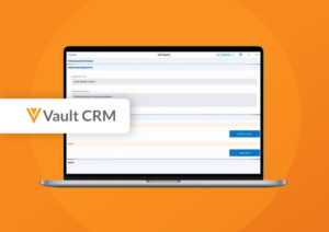 Face to Face Call Execution with Vault CRM