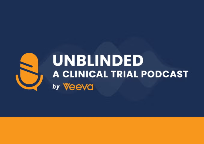 UNBLINDED A CLINICAL TRIAL PODCAST by Veeva.
