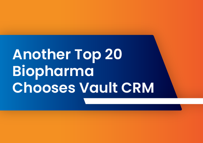 Another Top 20 Biopharma Chooses Vault CRM
